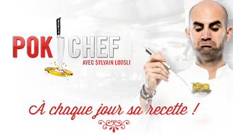 POK CHEF avec Sylvain Loosli